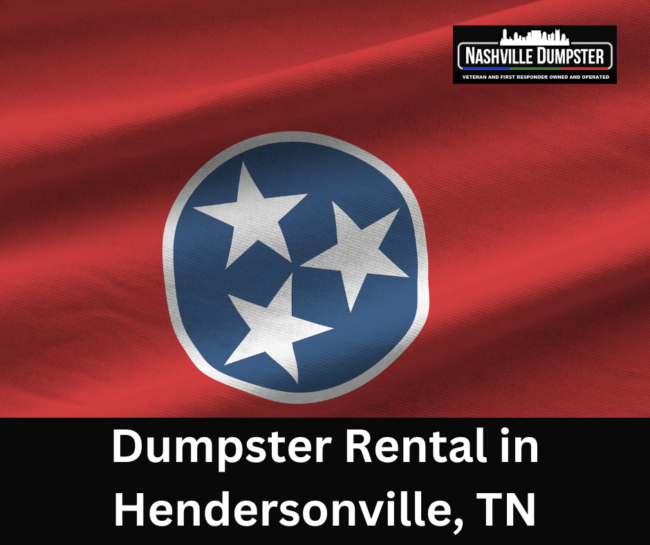 Dumpster Rental in Hendersonville, TN